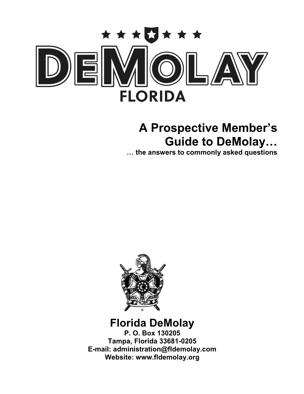 A Prospective Member's Guide to Demolay…