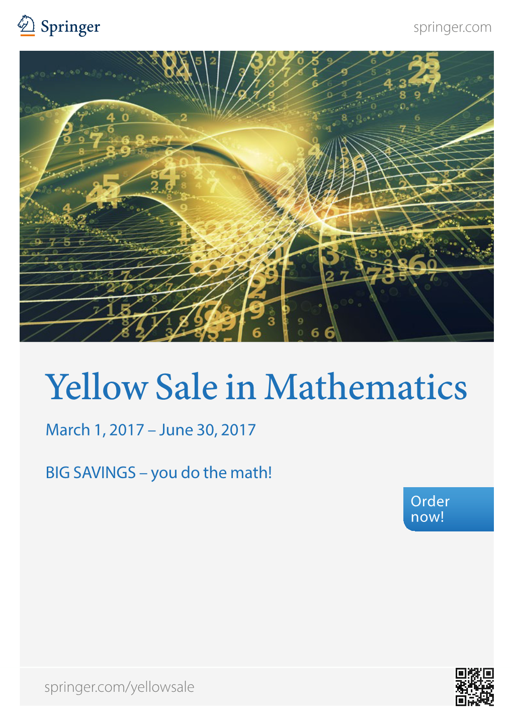 Yellow Sale in Mathematics Springer Healthcare March 1, 2017 – June 30, 2017 Praxis