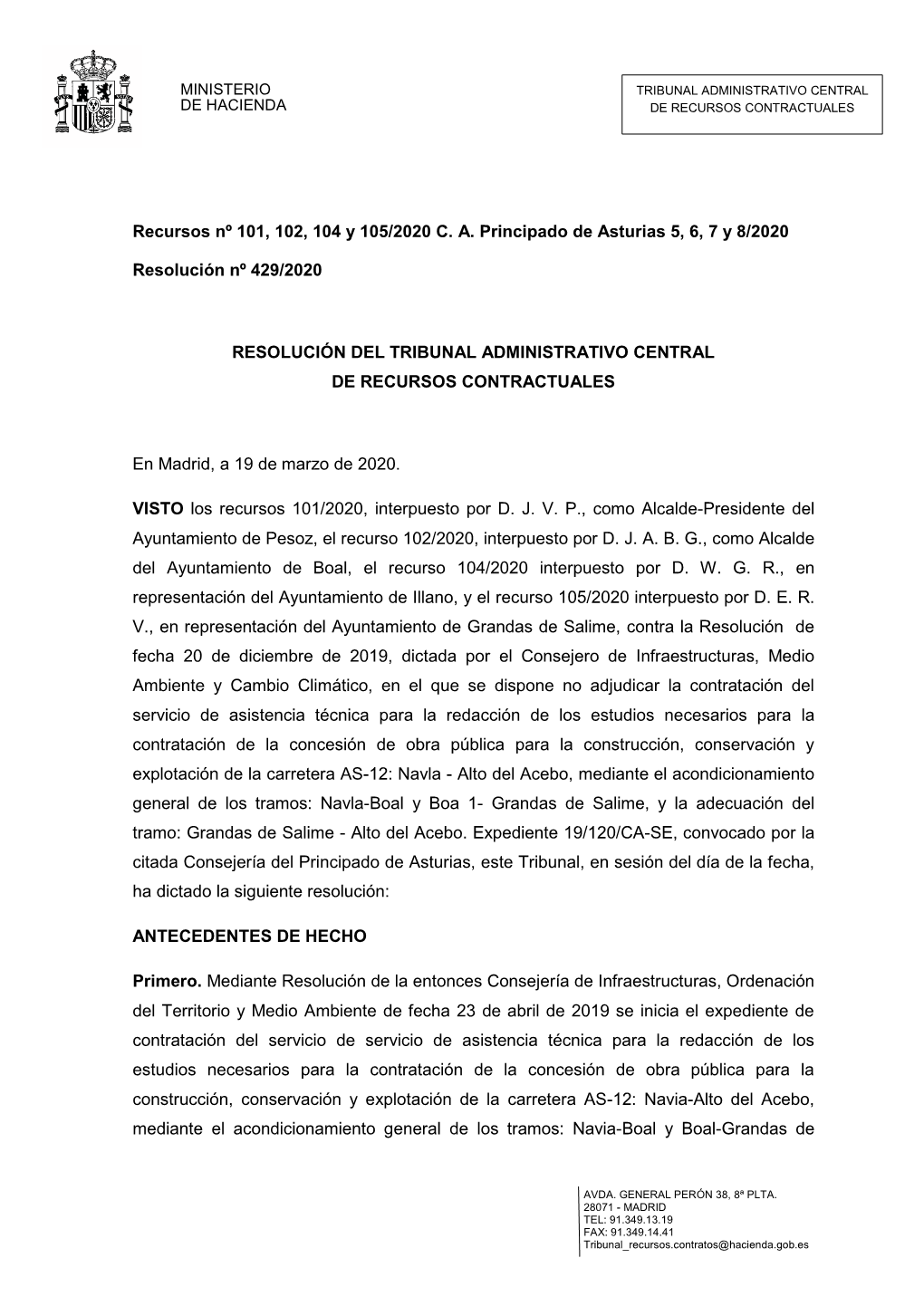 Recursos Nº 101, 102, 104 Y 105/2020 C. A. Principado De Asturias 5, 6, 7 Y 8/2020