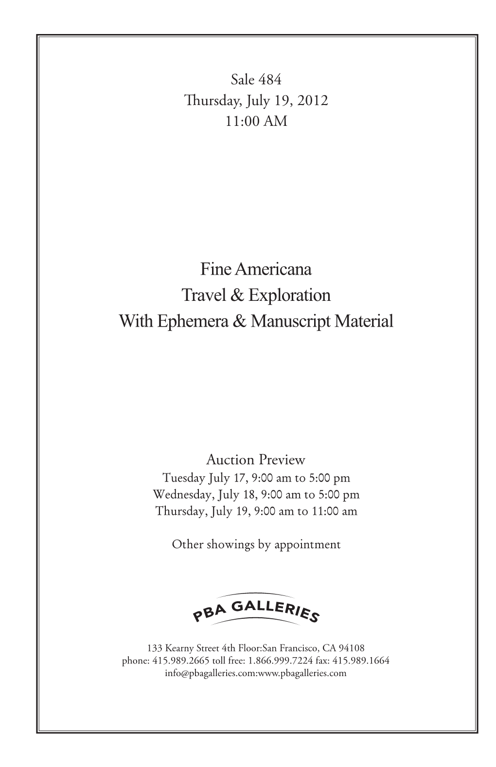 Fine Americana Travel & Exploration with Ephemera & Manuscript Material