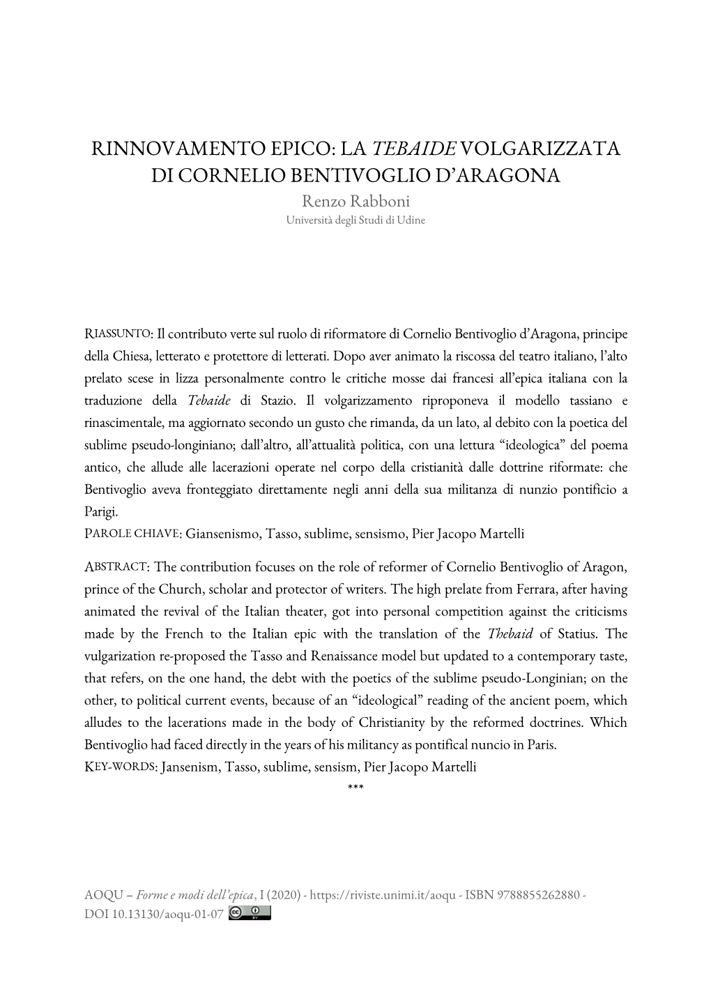 LA TEBAIDE VOLGARIZZATA DI CORNELIO BENTIVOGLIO D’ARAGONA Renzo Rabboni Università Degli Studi Di Udine