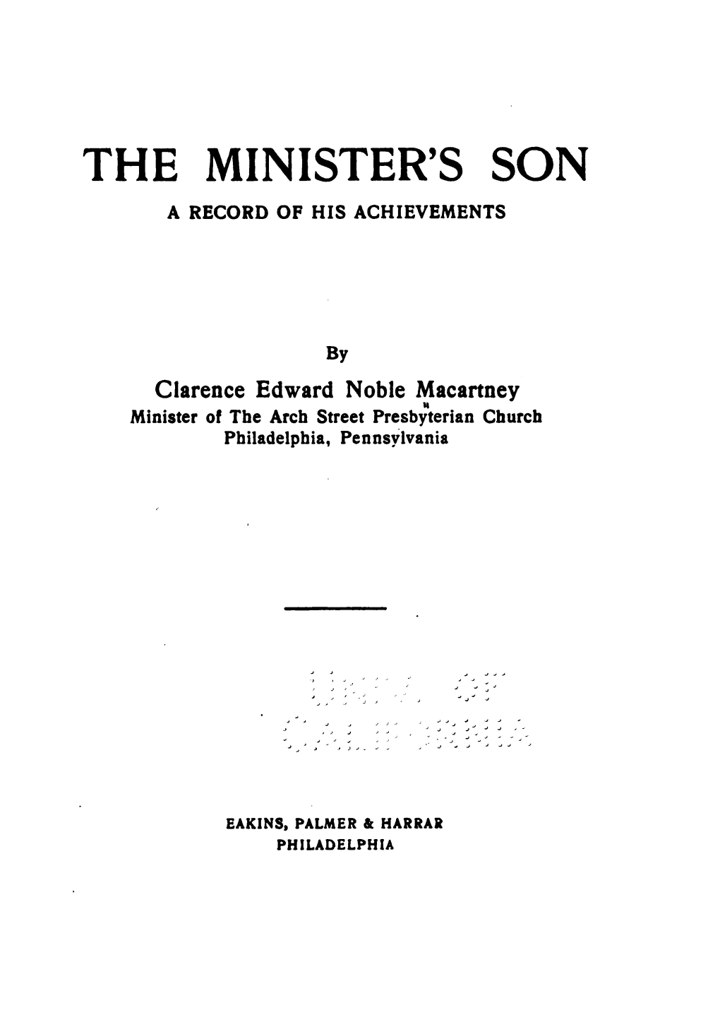 The Minister's Son a Record of His Achievements