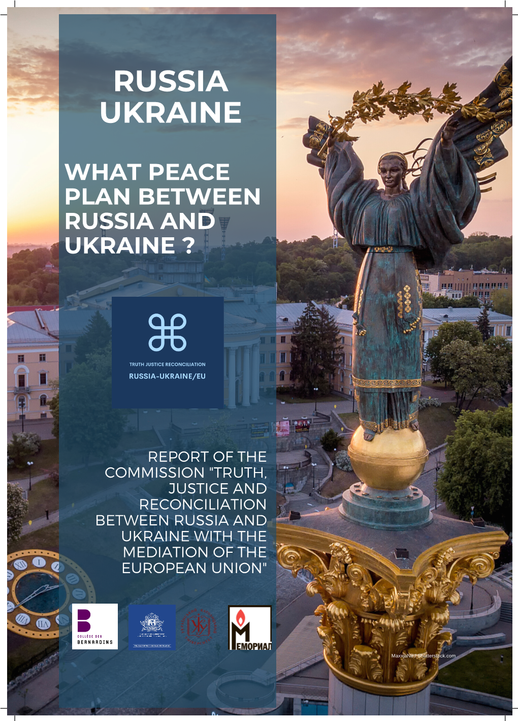 What Peace Plan Between Russia and Ukraine ?