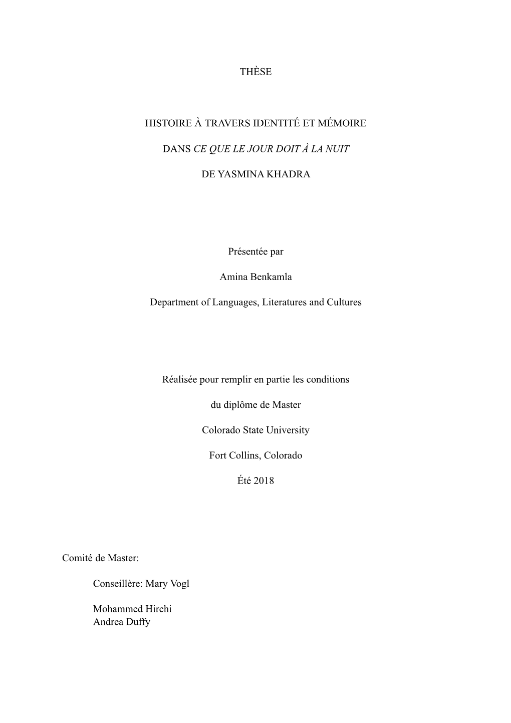 THÈSE HISTOIRE À TRAVERS IDENTITÉ ET MÉMOIRE DANS CE QUE LE JOUR DOIT À LA NUIT DE YASMINA KHADRA Présentée Par Amina B