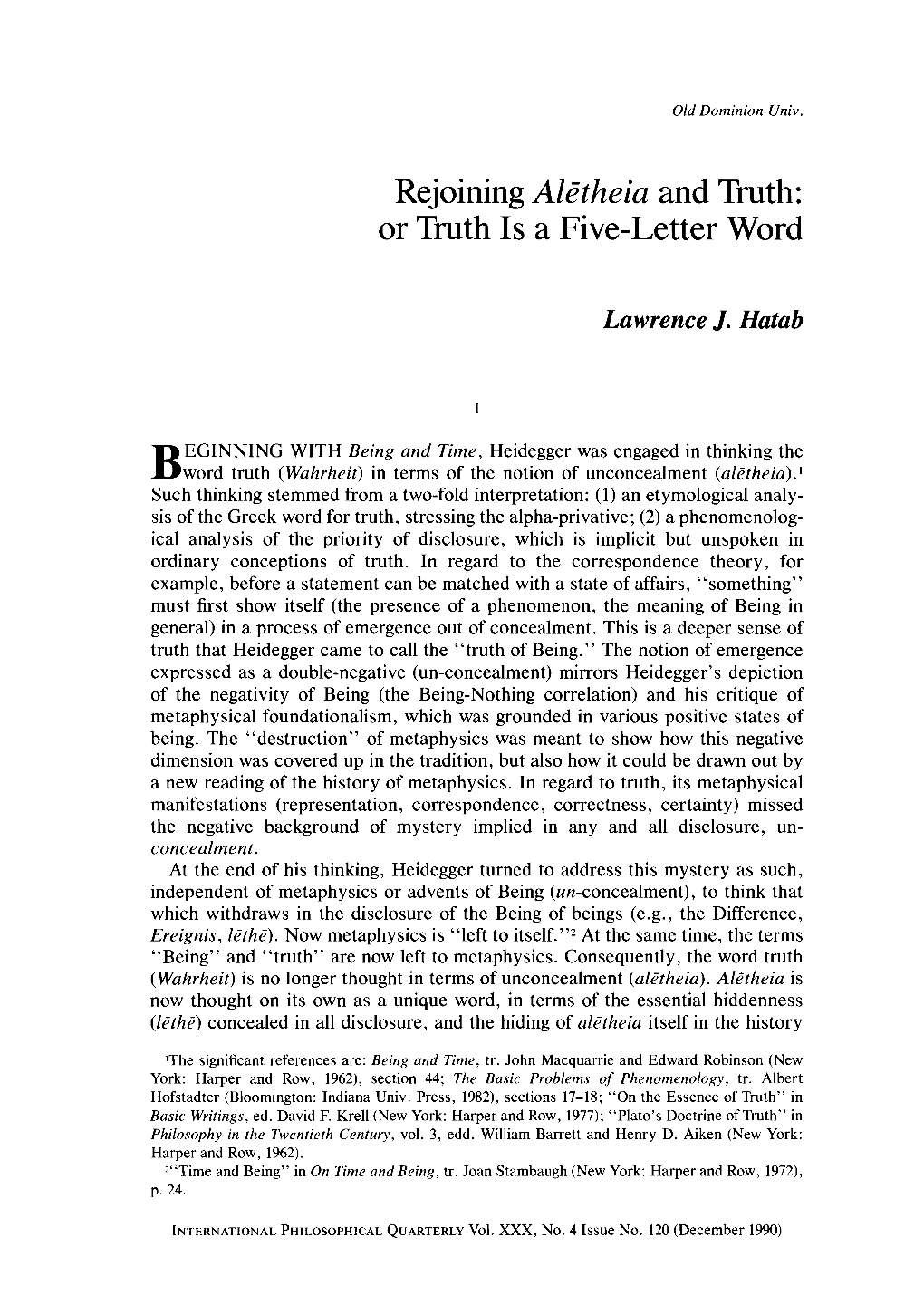 Rejoining Aletheia and Truth: Or Truth Is a Five-Letter Word