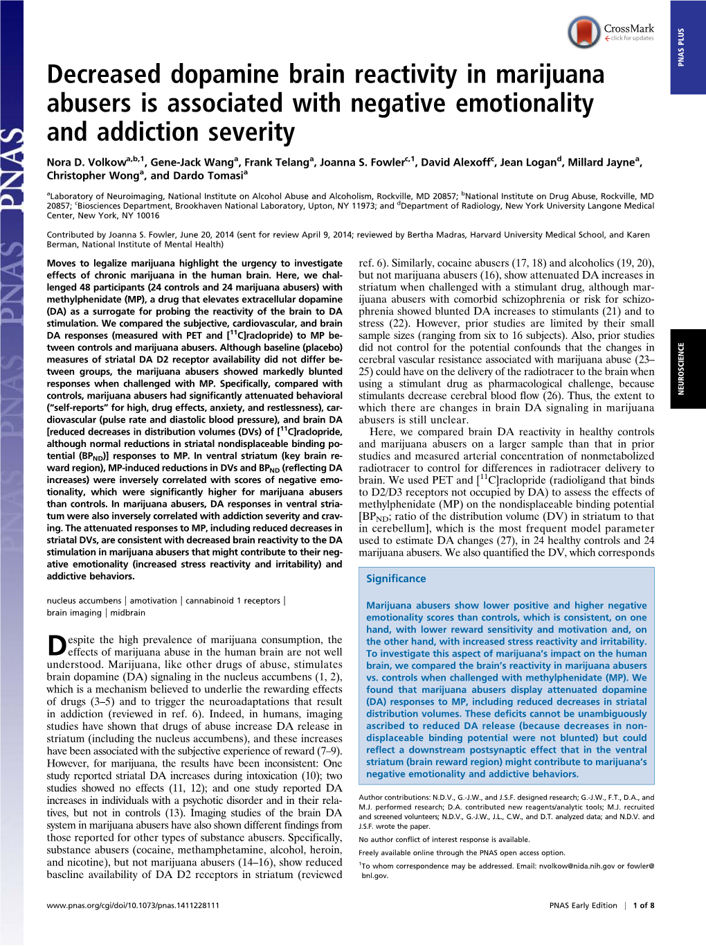 Decreased Dopamine Brain Reactivity in Marijuana Abusers Is Associated