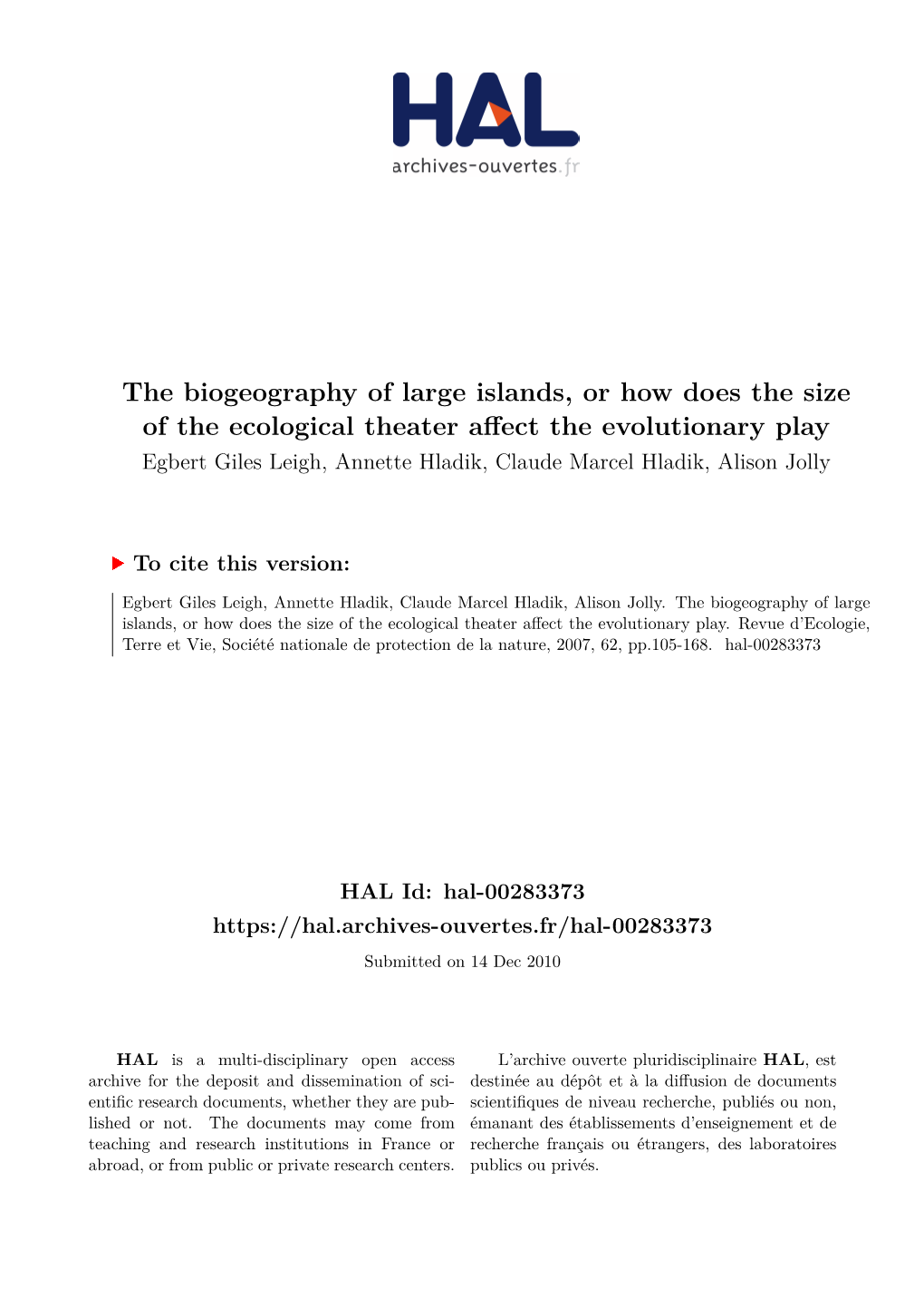 The Biogeography of Large Islands, Or How Does the Size of the Ecological Theater Affect the Evolutionary Play