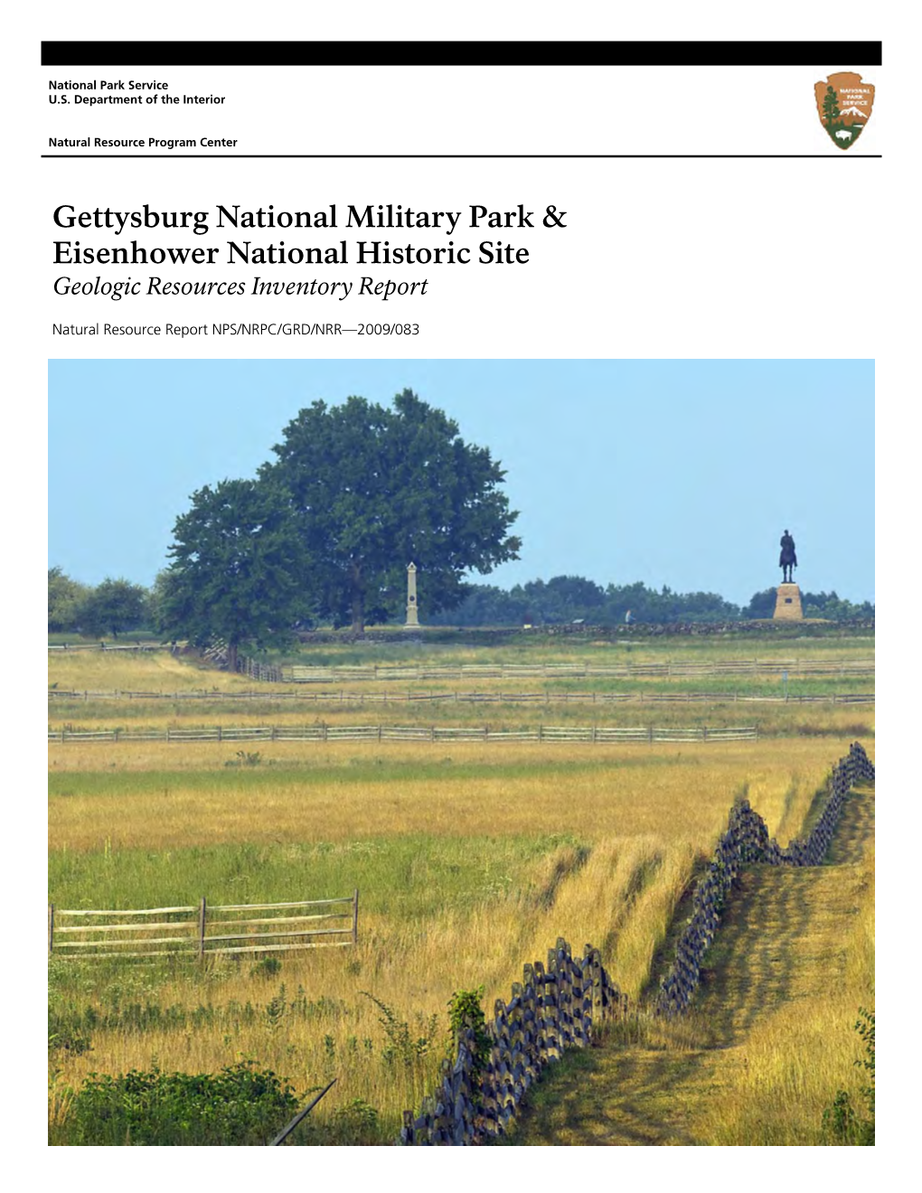 Gettysburg National Military Park & Eisenhower National Historic Site