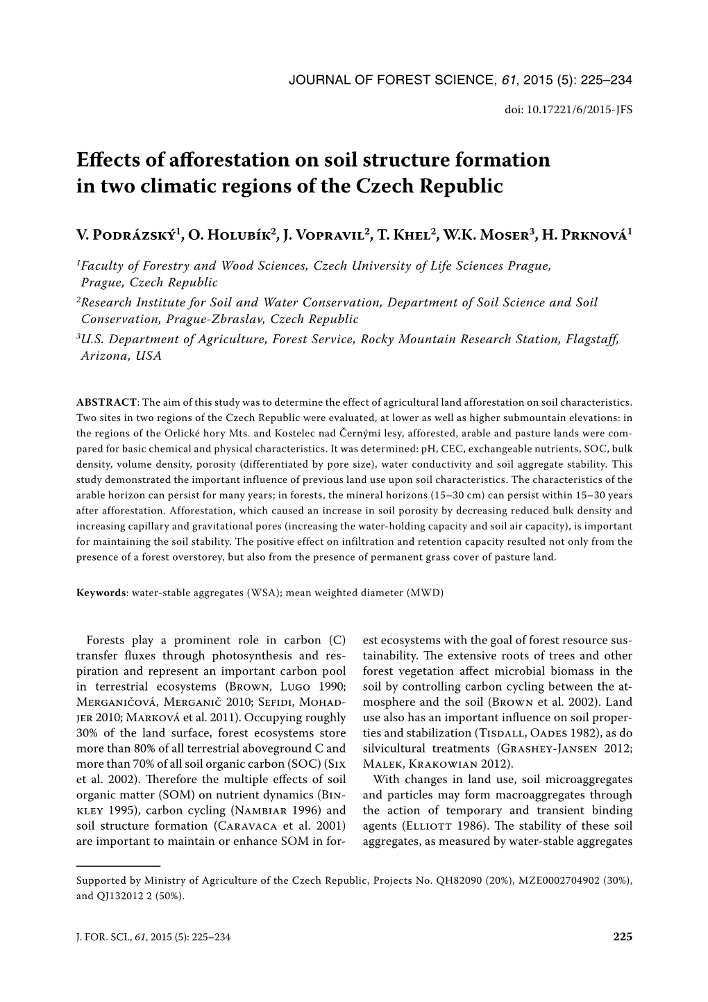 Effects of Afforestation on Soil Structure Formation in Two Climatic Regions Of