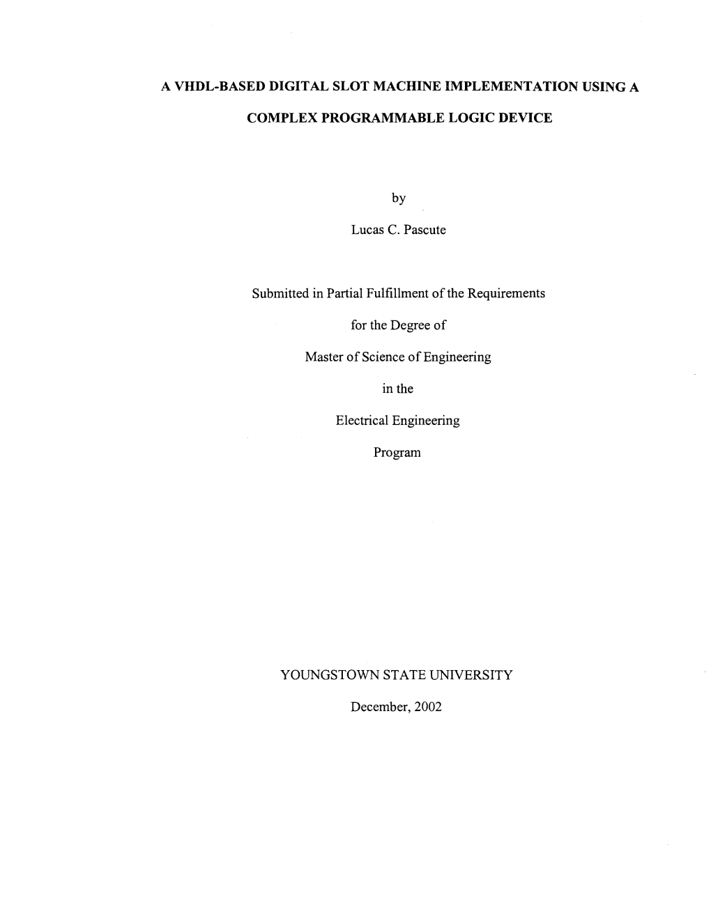 A Vhdl-Based Digital Slot Machine Implementation Using A