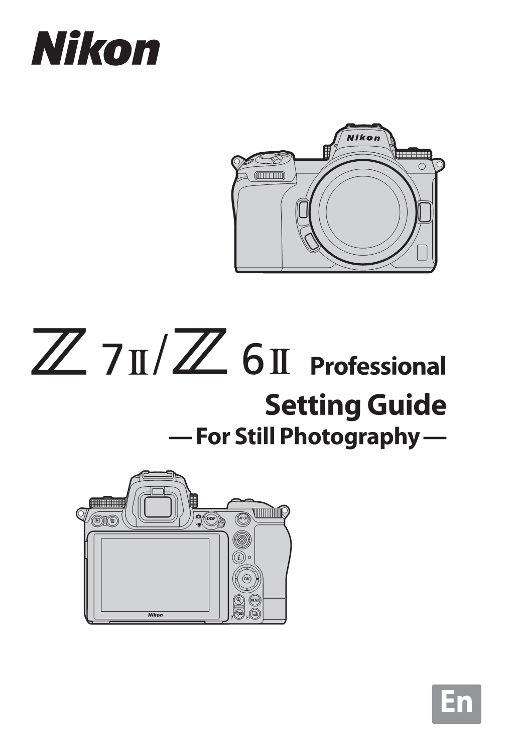 Nikon Setting Guide