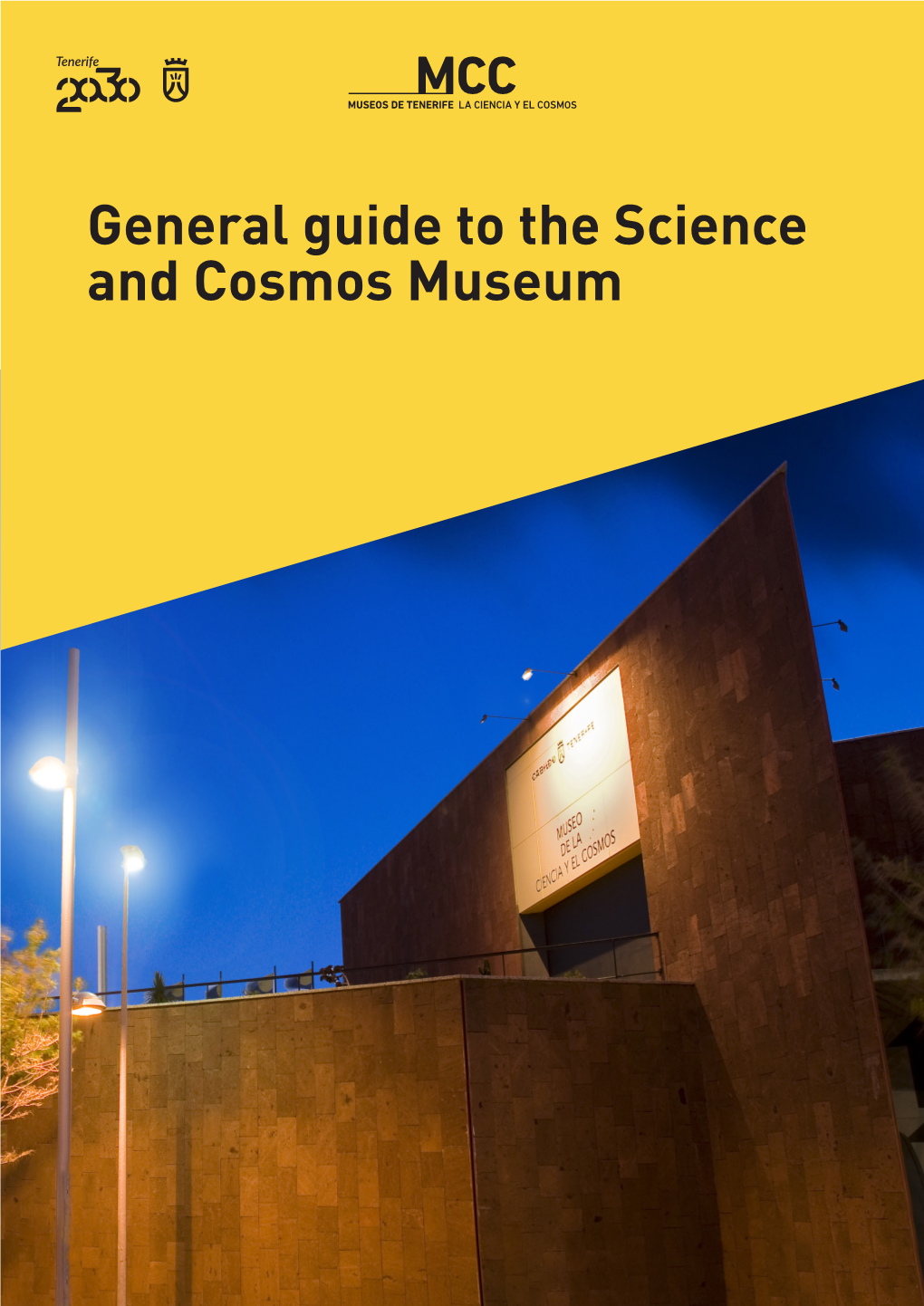 General Guide to the Science and Cosmos Museum