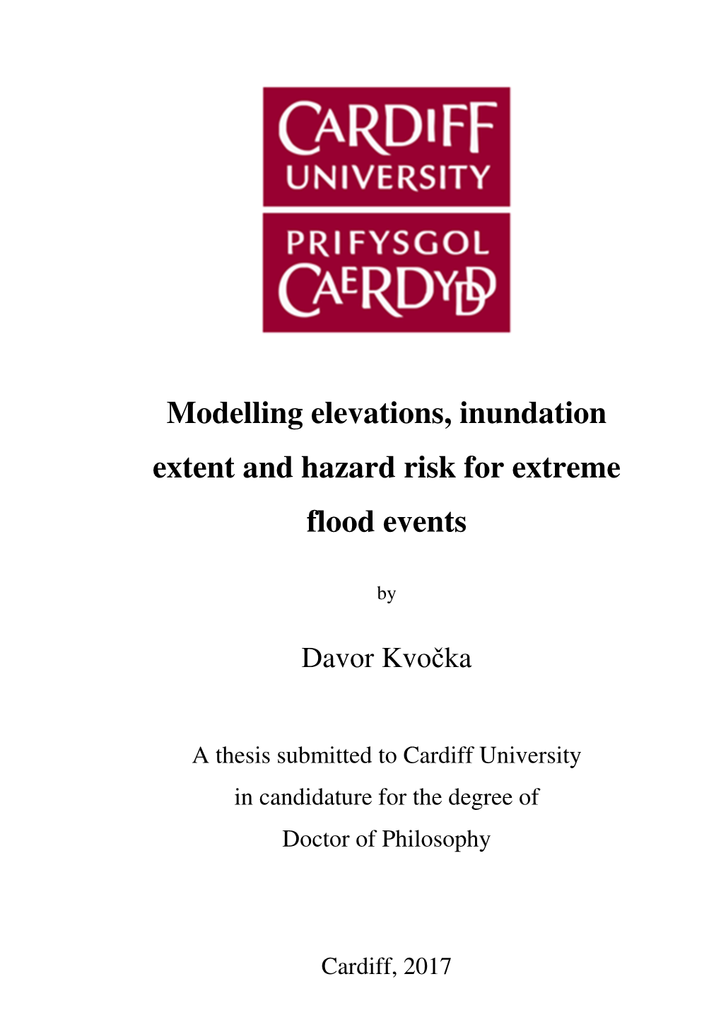 Modelling Elevations, Inundation Extent and Hazard Risk for Extreme Flood Events