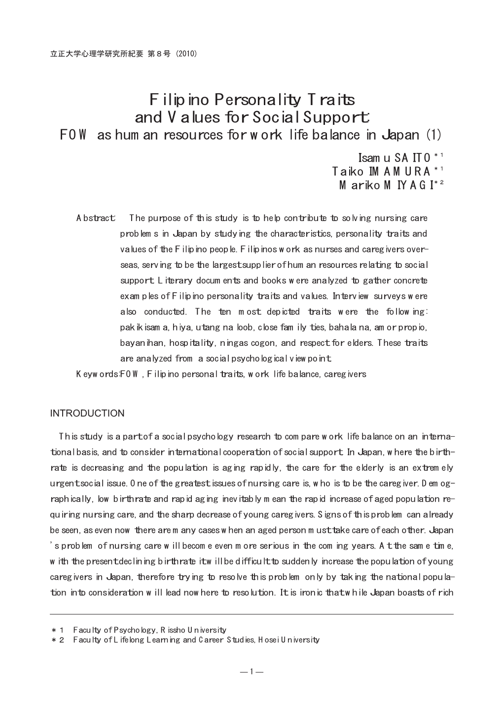 Filipino Personality Traits and Values for Social Support: FOW As Human Resources for Work Life Balance in Japan (1) Isamu SAITO＊１ Taiko IMAMURA＊１ Mariko MIYAGI＊２