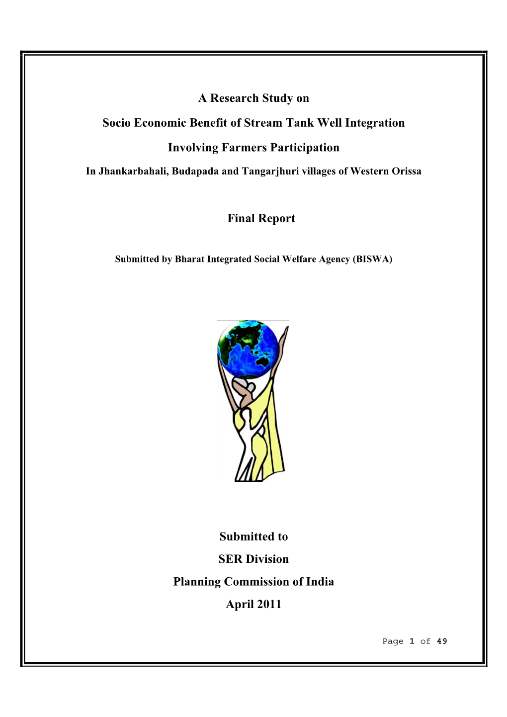 A Research Study on Socio Economic Benefit of Stream Tank Well Integration Involving Farmers Participation