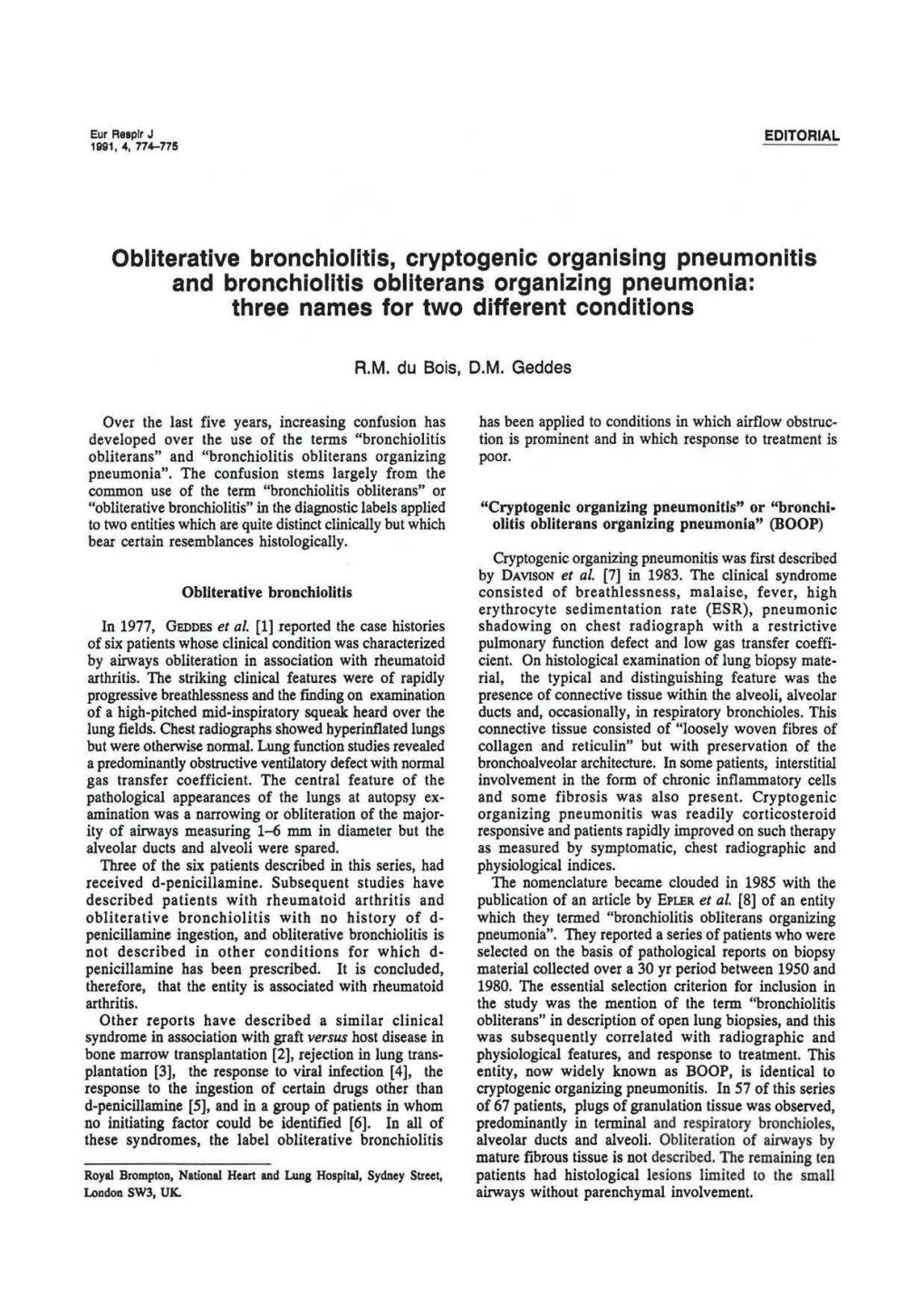 Obliterative Bronchiolitis, Cryptogenic Organising Pneumonitis and Bronchiolitis Obliterans Organizing Pneumonia: Three Names for Two Different Conditions