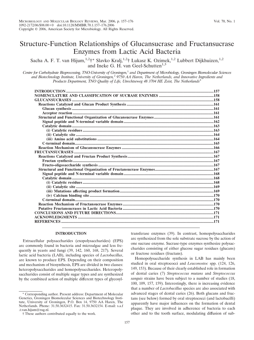 Structure-Function Relationships of Glucansucrase and Fructansucrase Enzymes from Lactic Acid Bacteria Sacha A