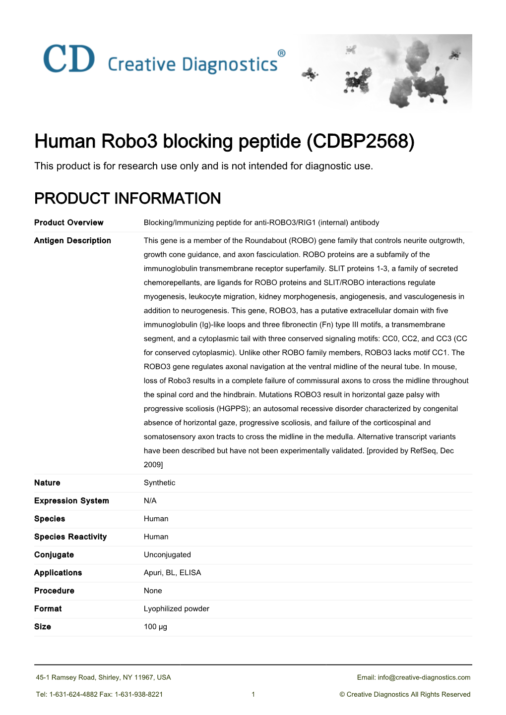 Human Robo3 Blocking Peptide (CDBP2568) This Product Is for Research Use Only and Is Not Intended for Diagnostic Use