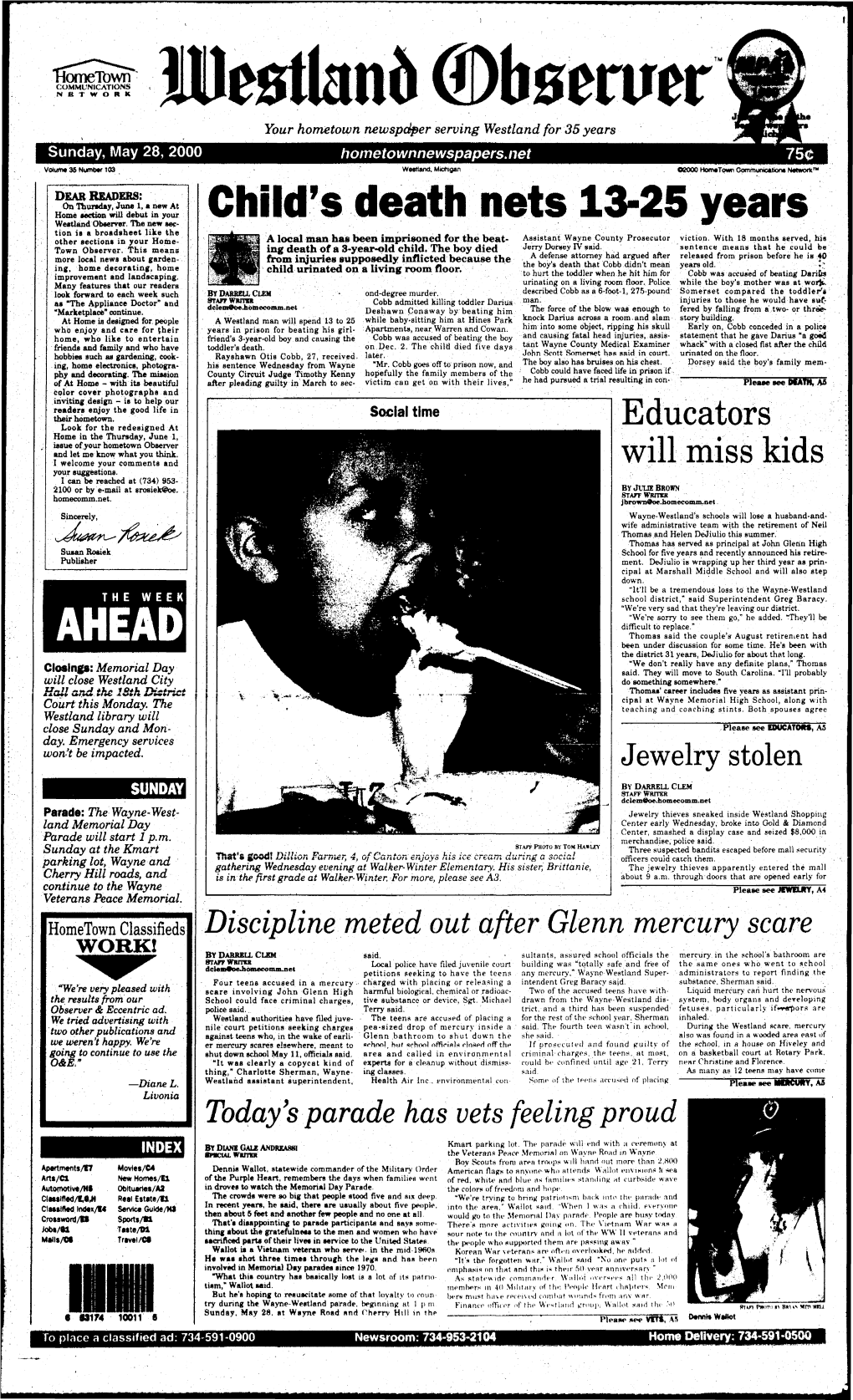 May 28, 2000 Hometownnewspapers.Net 75¢ Votume 35 Numeer 103 Westland