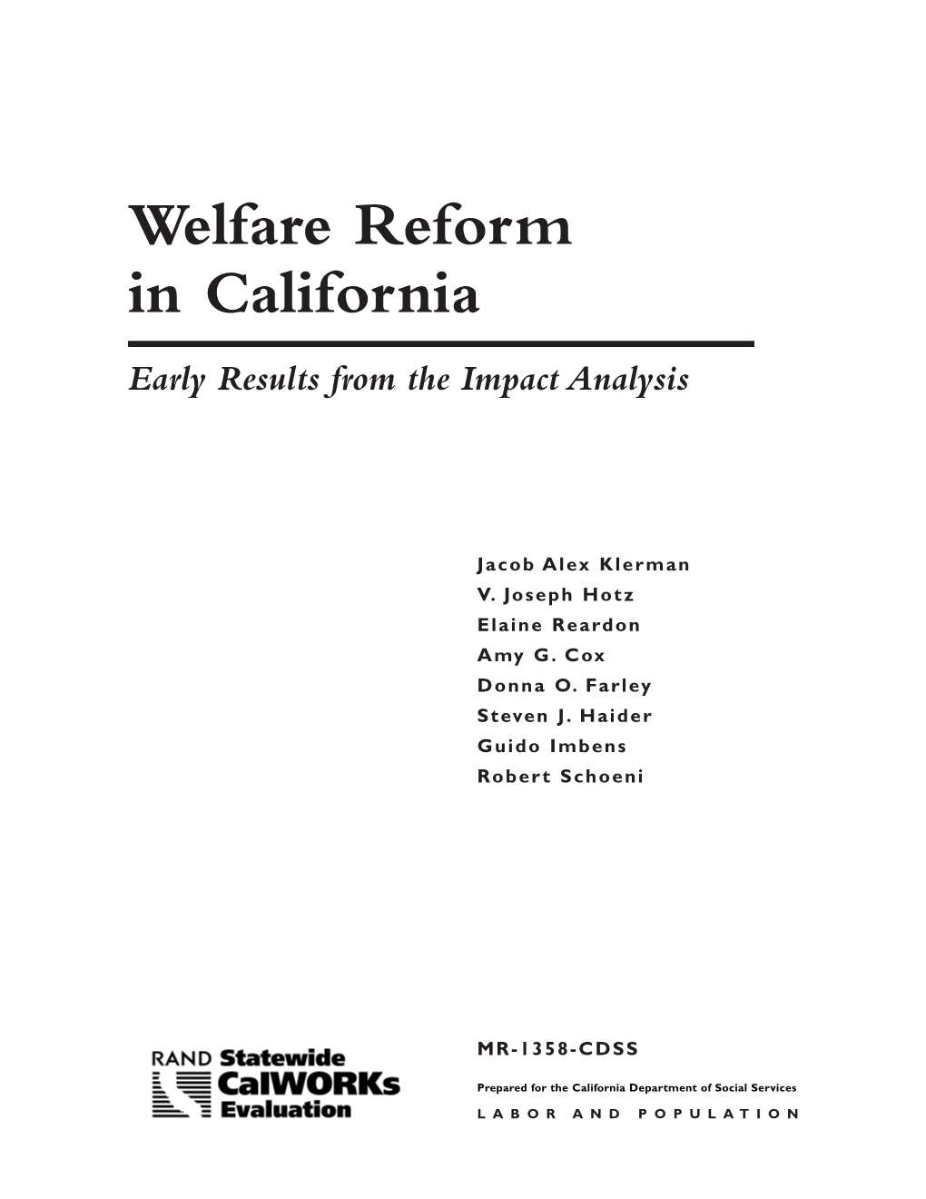 Welfare Reform in California: Early Results from the Impact Analysis, Executive Summary (MR-1358/1-CDSS)