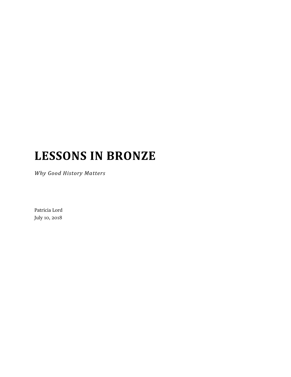 Lessons in Bronze