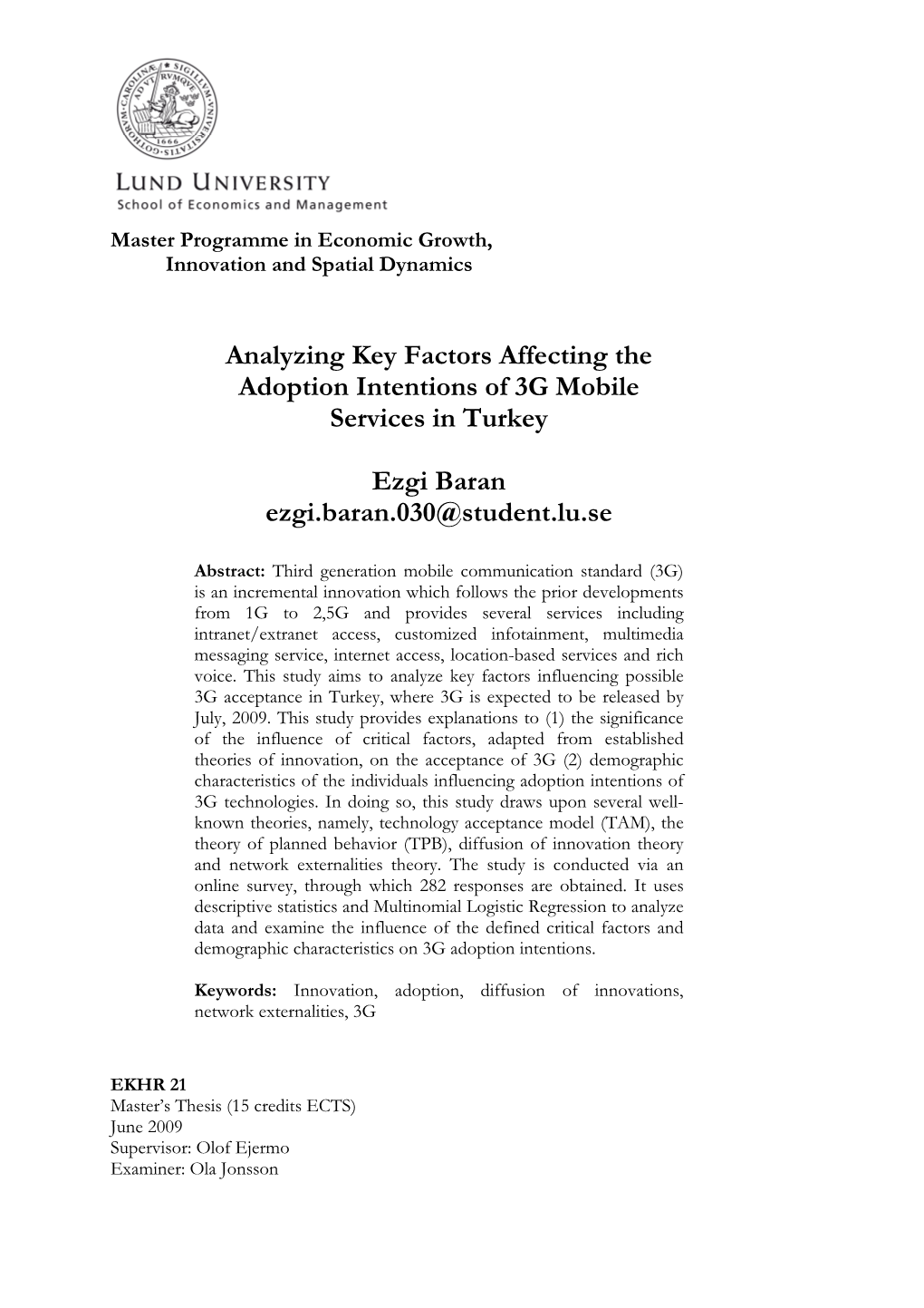 Analyzing Key Factors Affecting the Adoption Intentions of 3G Mobile Services in Turkey