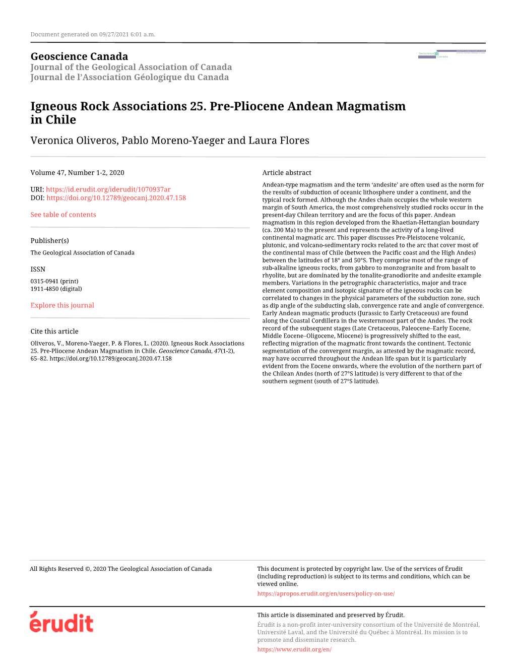 Igneous Rock Associations 25. Pre-Pliocene Andean Magmatism in Chile Veronica Oliveros, Pablo Moreno-Yaeger and Laura Flores