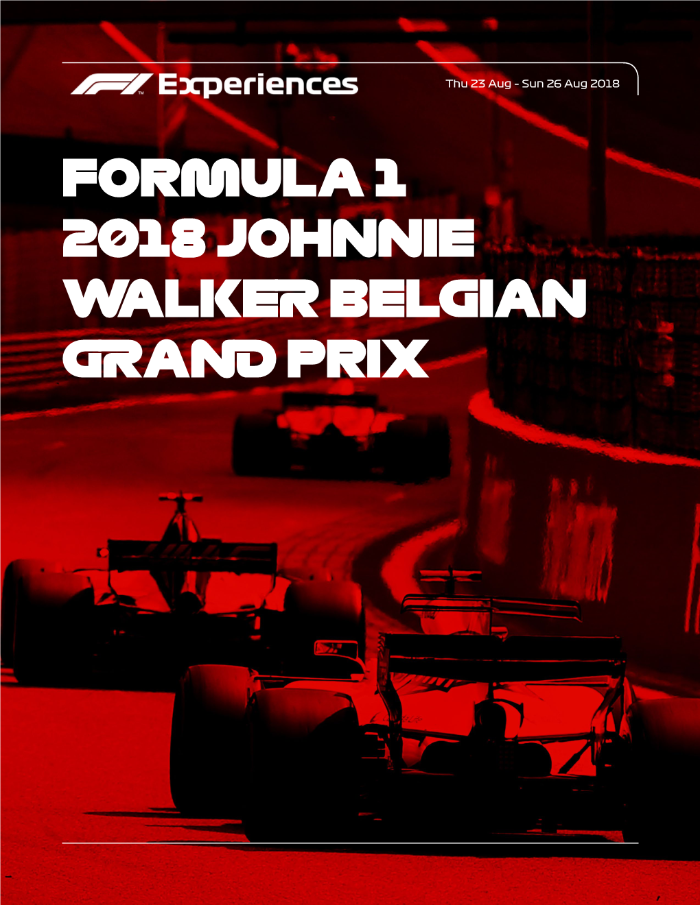 Formula 1 2018 Johnnie Walker Belgian Grand Prix