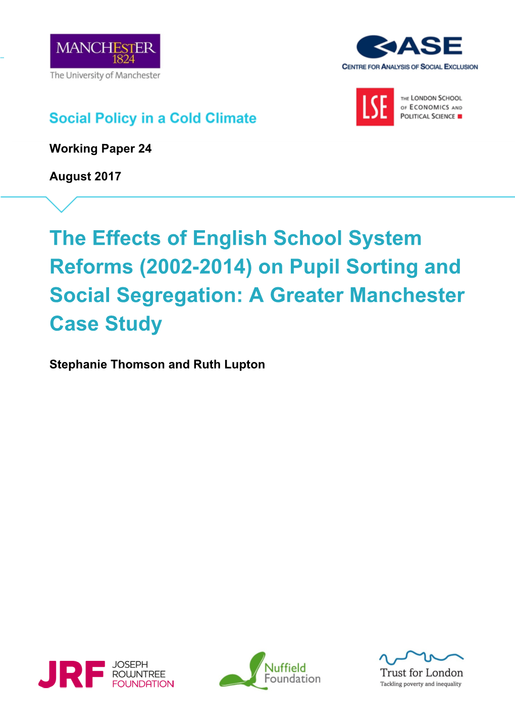 (2002-2014) on Pupil Sorting and Social Segregation: a Greater Manchester Case Study