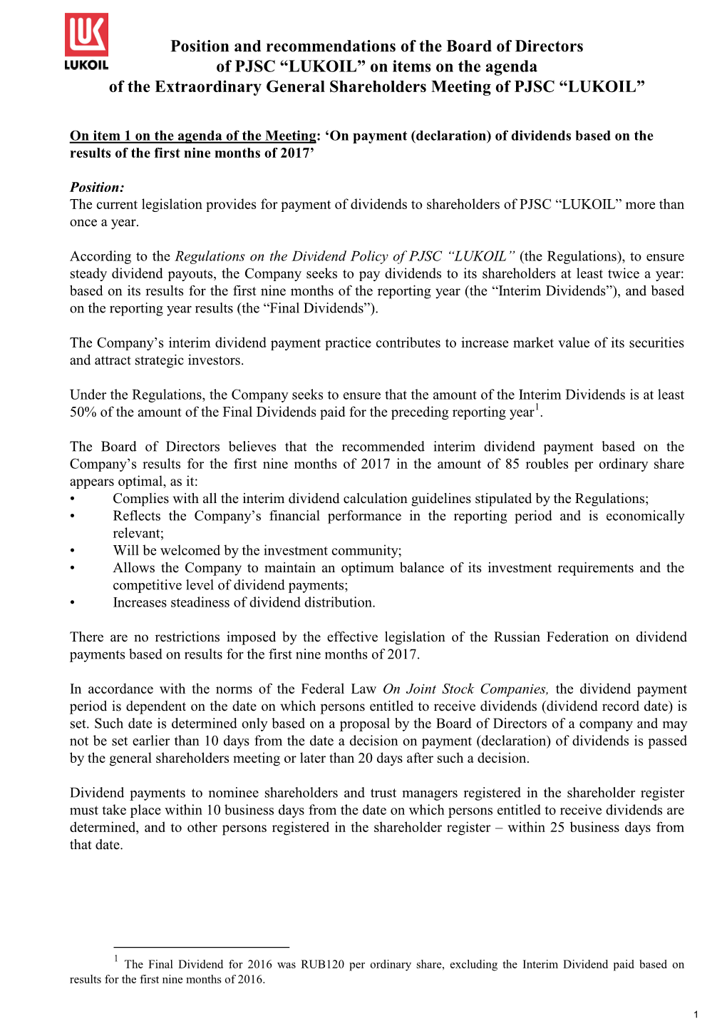 Position and Recommendations of the Board of Directors of PJSC “LUKOIL” on Items on the Agenda of the Extraordinary General Shareholders Meeting of PJSC “LUKOIL”