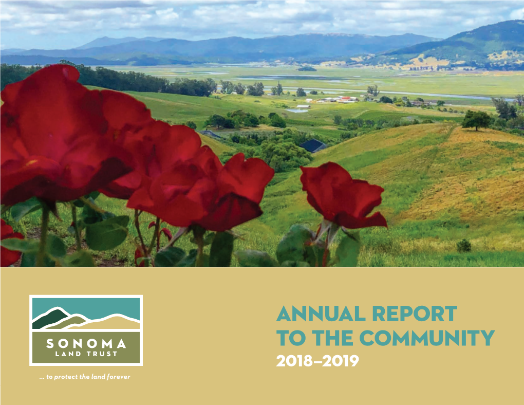 Annual Report to the Community 2018–2019 … to Protect the Land Forever 1 Dear Friends: Dear Members and Supporters