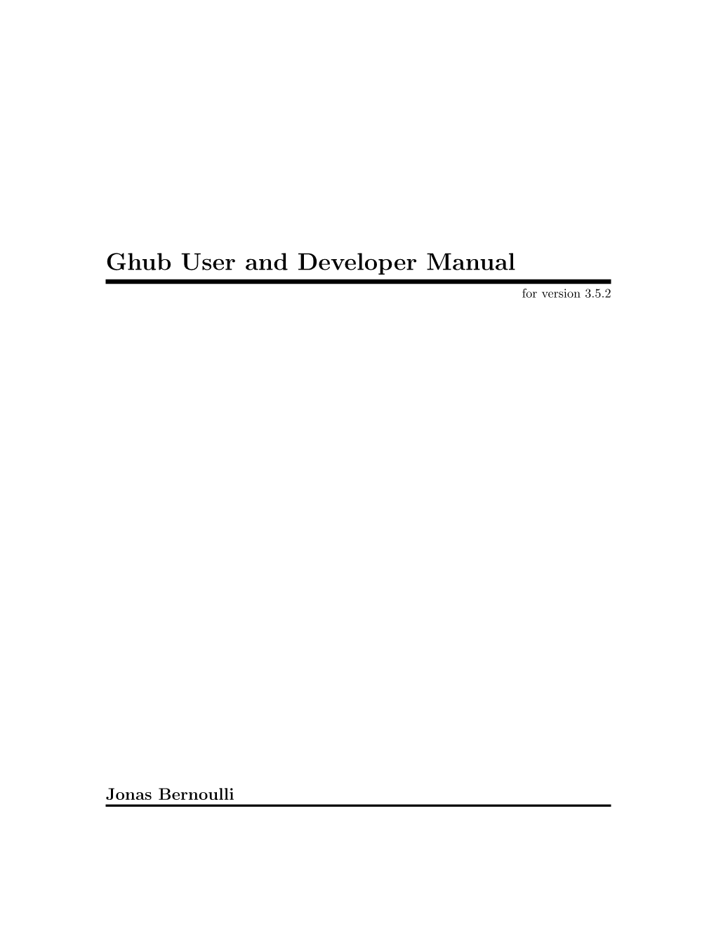 Ghub User and Developer Manual for Version 3.5.2