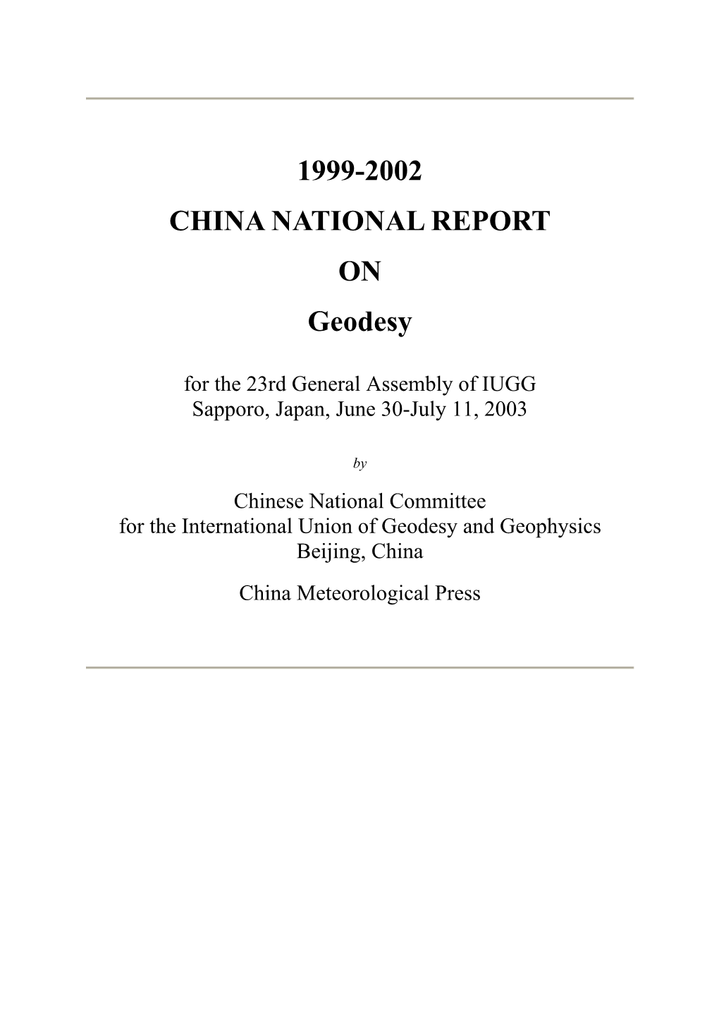 1999-2002 CHINA NATIONAL REPORT on Geodesy