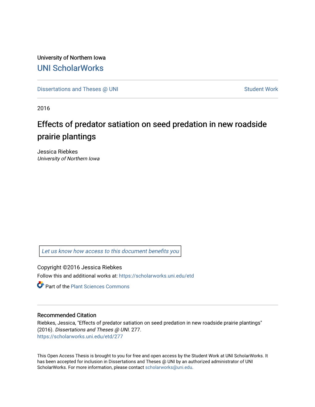 Effects of Predator Satiation on Seed Predation in New Roadside Prairie Plantings