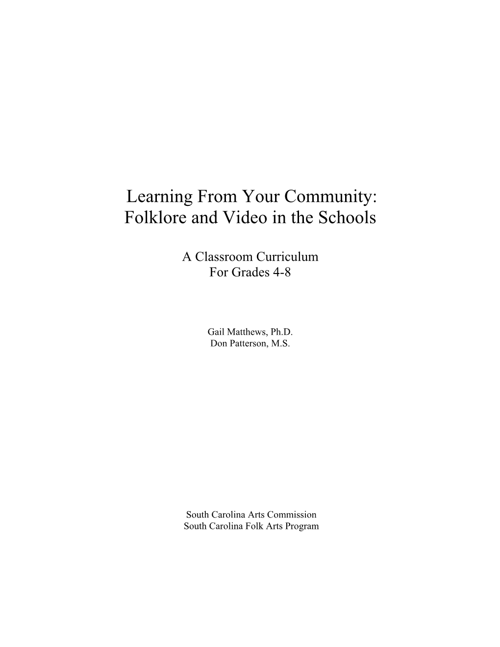 Learning from Your Community: Folklore and Video in the Schools