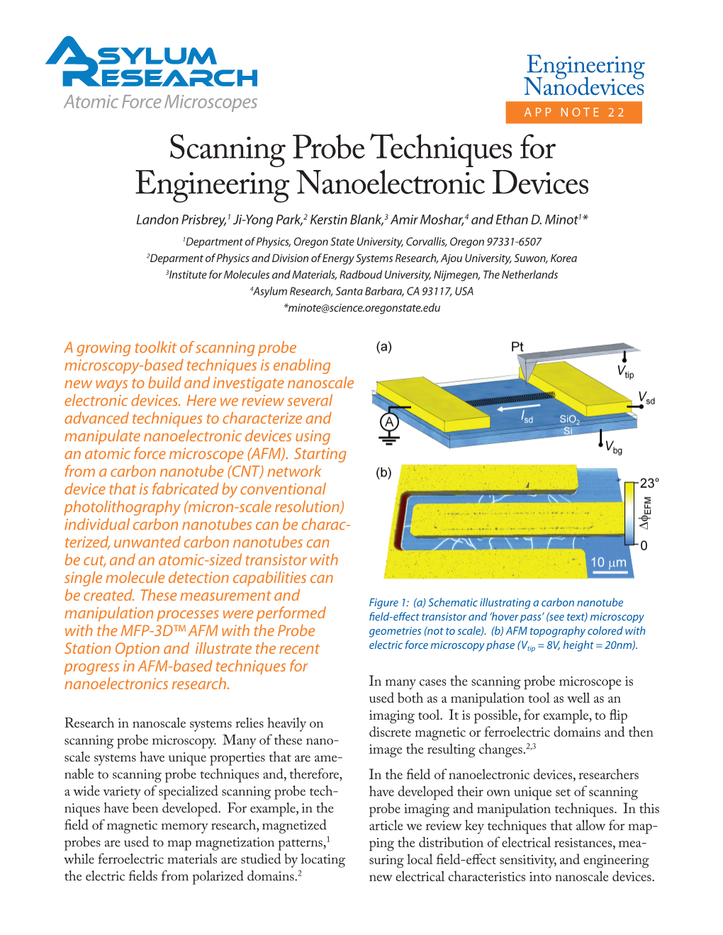 Scanning Probe Techniques for Engineering Nanoelectronic Devices Landon Prisbrey,1 Ji-Yong Park,2 Kerstin Blank,3 Amir Moshar,4 and Ethan D