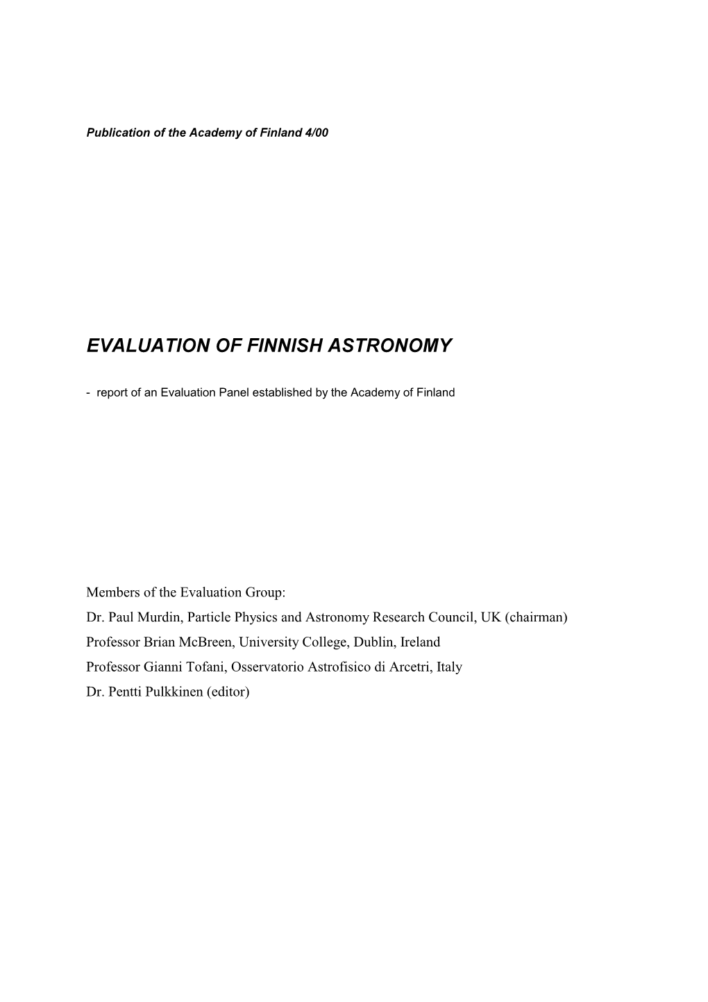 EVALUATION of FINNIS+ ASTRONOM&lt;