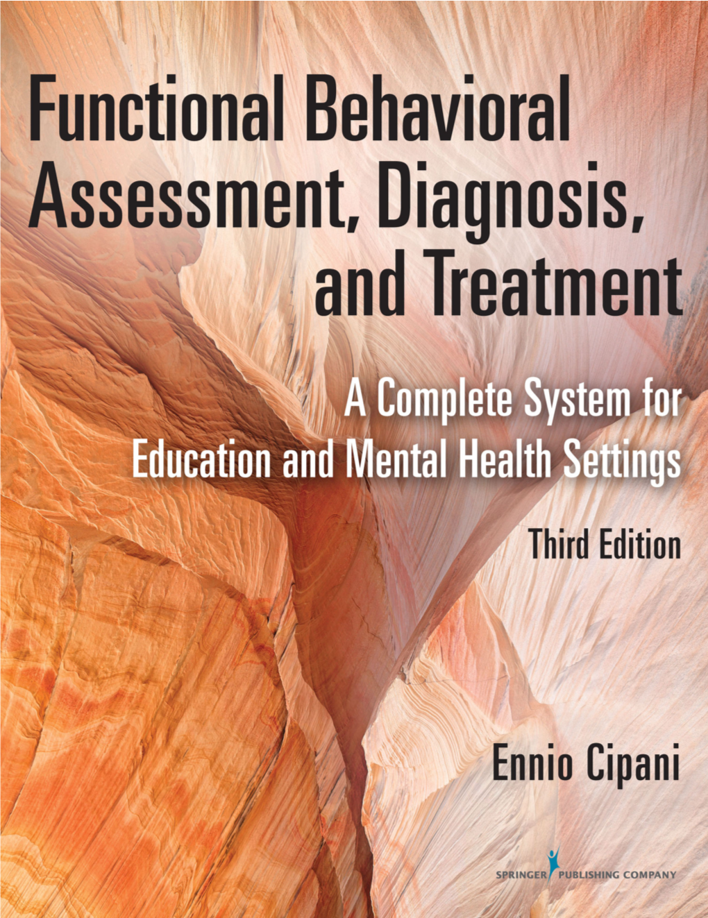 Functional Behavioral Assessment, Diagnosis, and Treatment