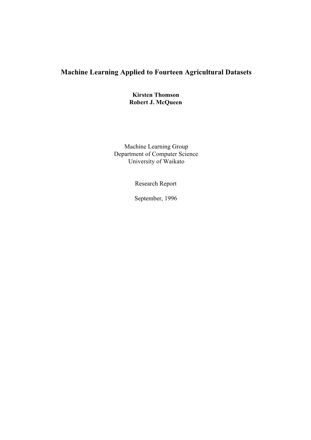 Machine Learning Applied to Fourteen Agricultural Datasets