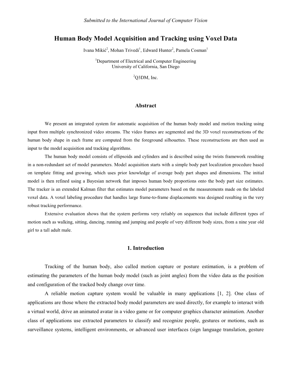 Human Body Model Acquisition and Tracking Using Voxel Data