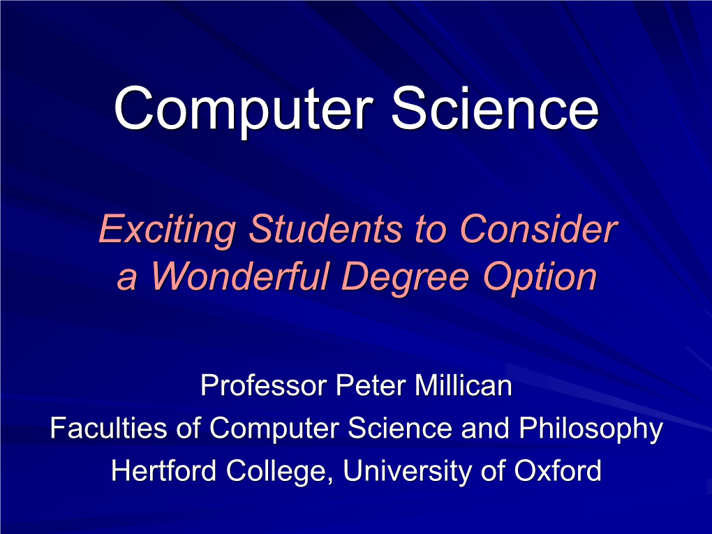 Computer Science and Philosophy Hertford College, University of Oxford 1