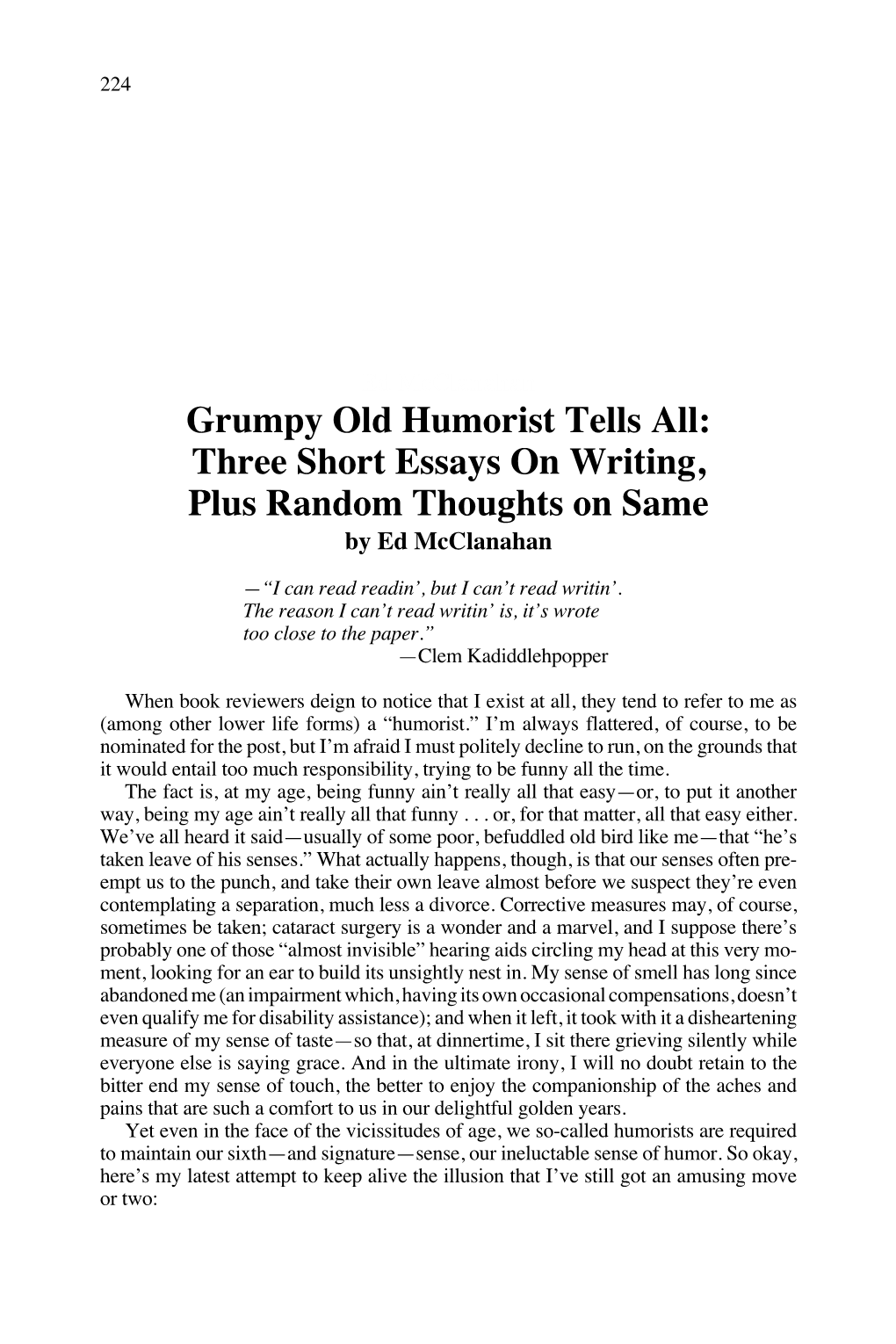 Grumpy Old Humorist Tells All: Three Short Essays on Writing, Plus Random Thoughts on Same by Ed Mcclanahan