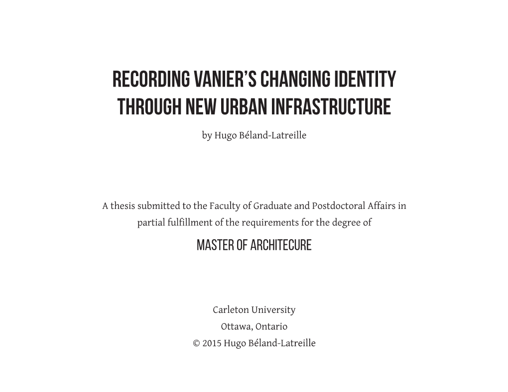 Vanier’S Changing Identity Through New Urban Infrastructure