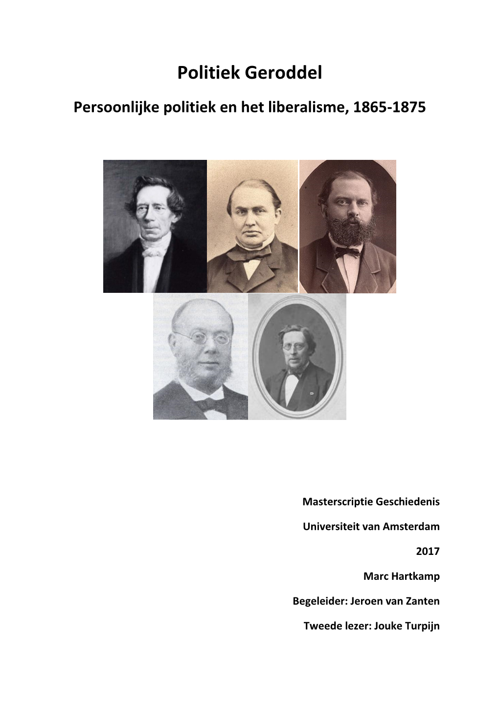 Politiek Geroddel Persoonlijke Politiek En Het Liberalisme, 1865-1875