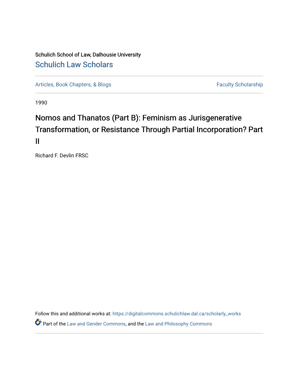 Feminism As Jurisgenerative Transformation, Or Resistance Through Partial Incorporation? Part II