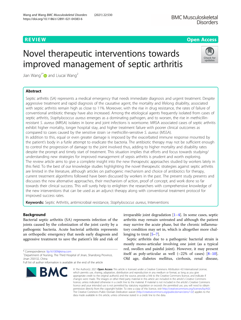 Novel Therapeutic Interventions Towards Improved Management of Septic Arthritis Jian Wang1* and Liucai Wang2