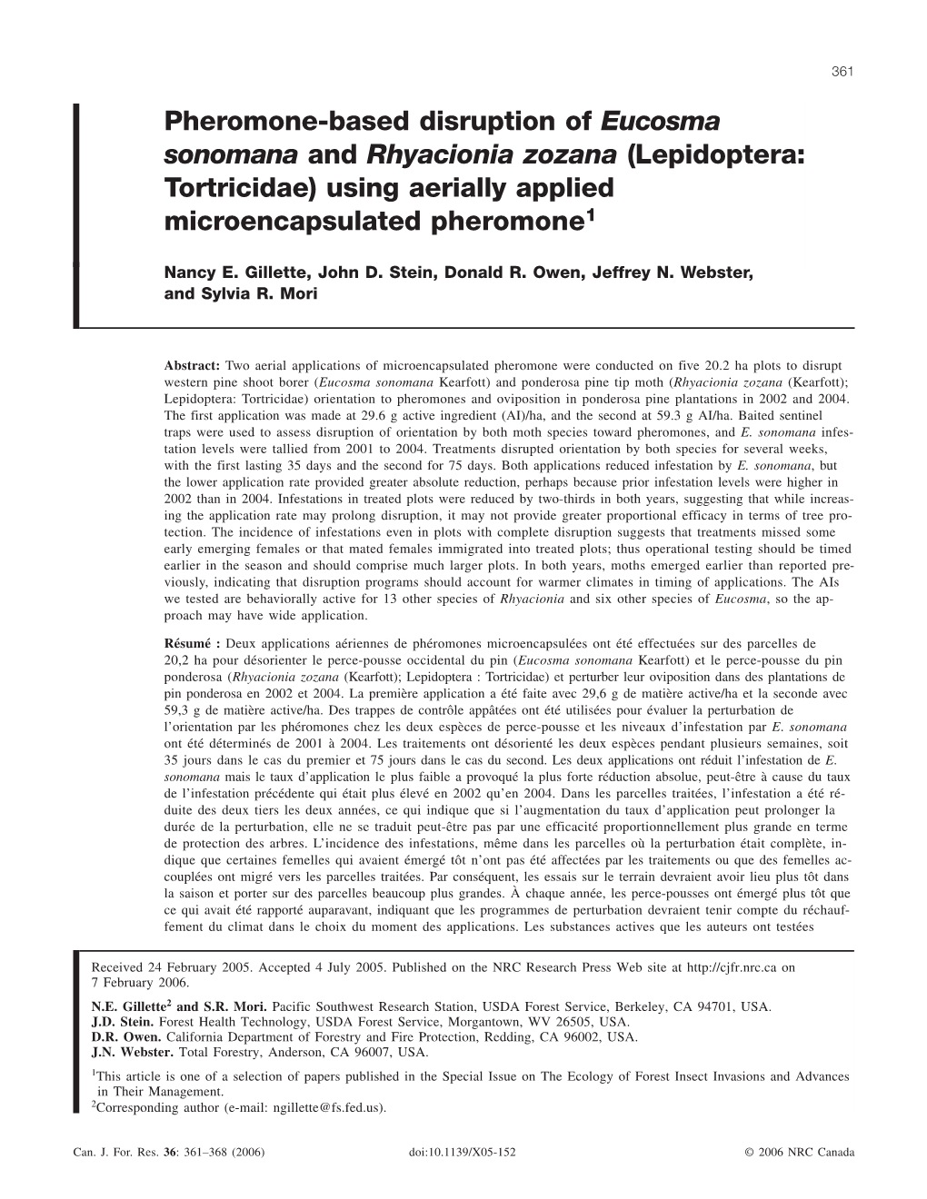 Pheromone-Based Disruption of Eucosma Sonomana and Rhyacionia Zozana (Lepidoptera: Tortricidae) Using Aerially Applied Microencapsulated Pheromone1