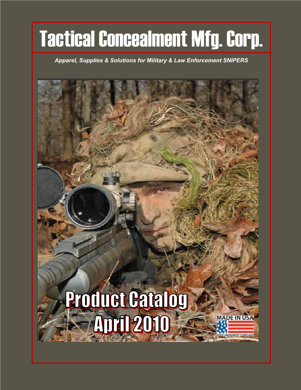 Tactical Concealment Mfg. Corp. Apparel, Supplies & Solutions for Military & Law Enforcement SNIPERS