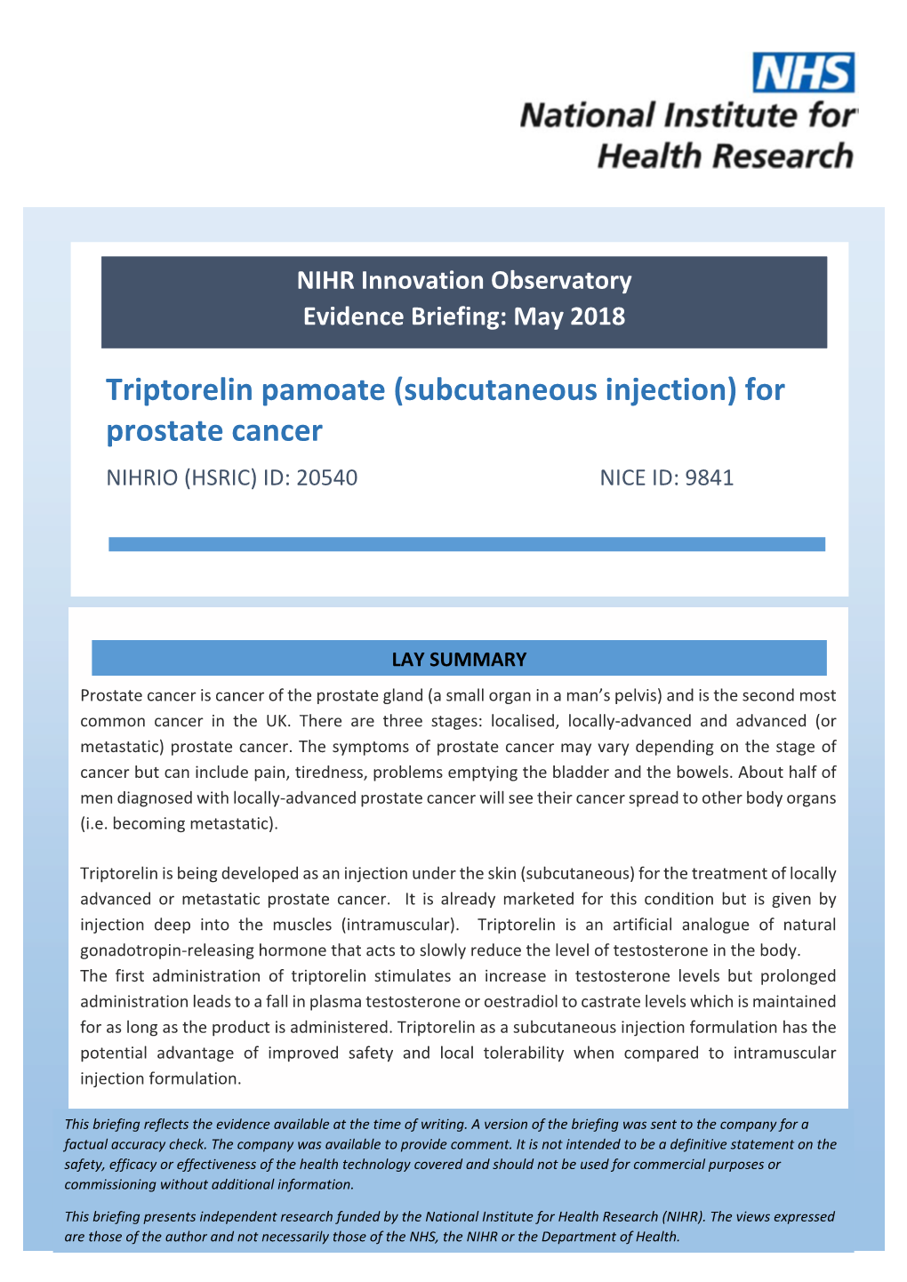 Triptorelin Pamoate (Subcutaneous Injection) for Prostate Cancer NIHRIO (HSRIC) ID: 20540 NICE ID: 9841