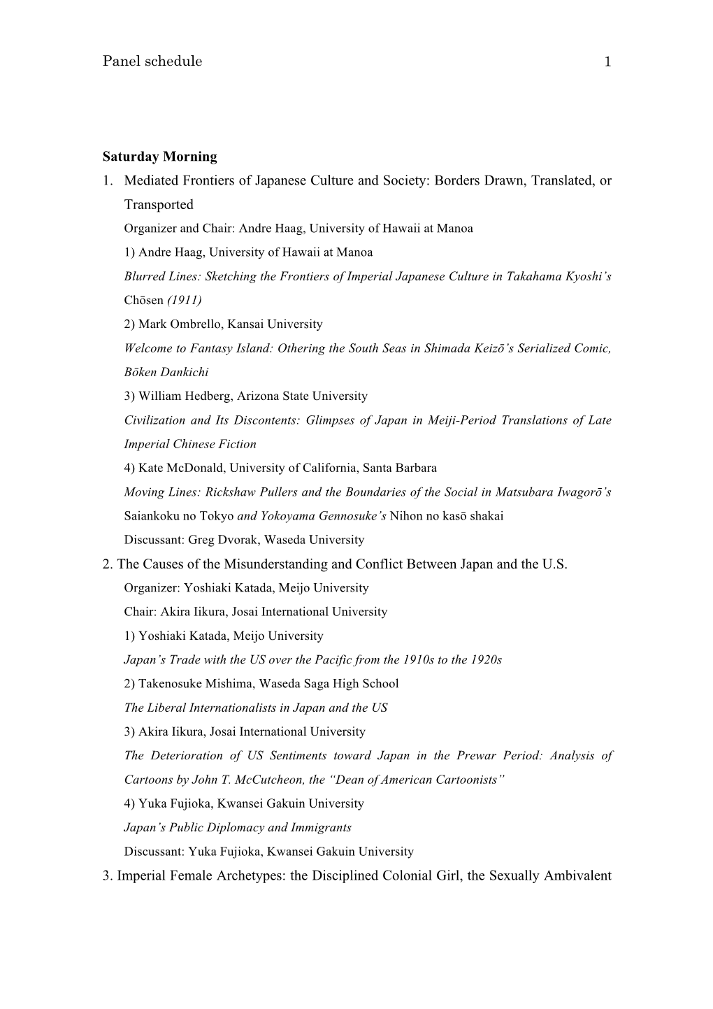 Panel Schedule 1 Saturday Morning 1. Mediated Frontiers of Japanese